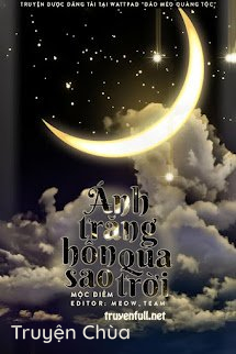 Ánh Trăng Hôn Lấy Vì Sao