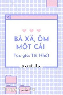 Bà Xã, Ôm Một Cái