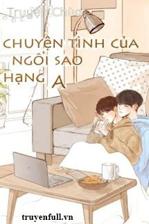Chuyện Tình Của Ngôi Sao Hạng A
