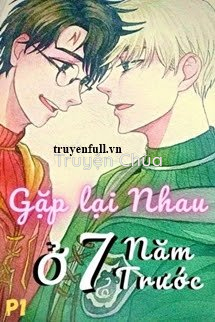 [DraHar] Gặp Lại Nhau Ở 7 Năm Trước (Again) – P1