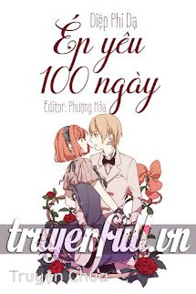 Ép Yêu 100 Ngày (Mạnh Mẽ Yêu Nhau 100 Ngày)