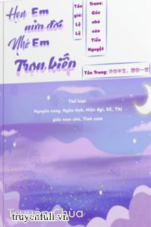 Hứa Em Nửa Đời, Nhớ Em Trọn Kiếp