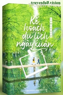 Kế Hoạch Du Lịch Ngày Xuân