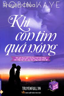 Khi Con Tim Quá Nóng