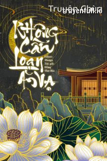 Không Cần Loạn Ăn Vạ