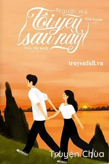 Người Mà Tôi Yêu Sau Này