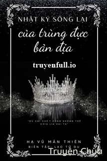 Nhật Ký Sống Lại Của Trùng Đực Bản Địa