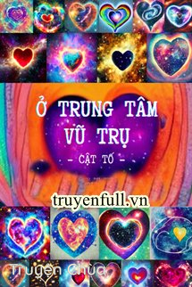 Ở Trung Tâm Vũ Trụ