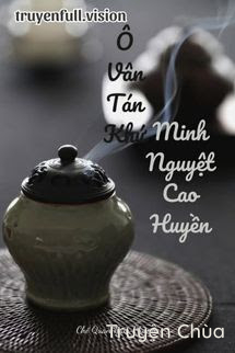 Ô Vân Tán Khứ, Minh Nguyệt Cao Huyền