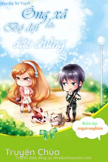 Ông Xã Là Bộ Đội Đặc Chủng