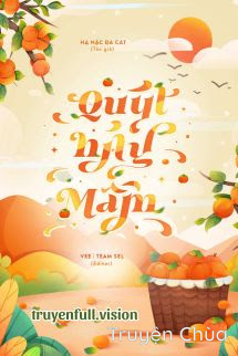Quýt Nảy Mầm – Hạ Nặc Đa Cát