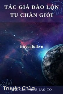 Tác Giả Đảo Lộn Tu Chân Giới