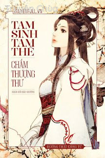 Tam Sinh Tam Thế – Chẩm Thượng Thư (Quyển Thượng)