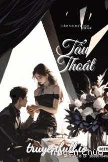 Tẩu Thoát – Thuỷ Chử Ngư