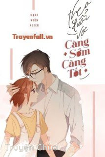 Theo Đuổi Vợ Càng Sớm Càng Tốt