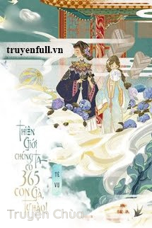 Thiên Giới Chúng Ta Có 365 Con Gà Tự Hào