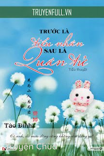 Trước Là Tiểu Nhân, Sau Là Quân Tử